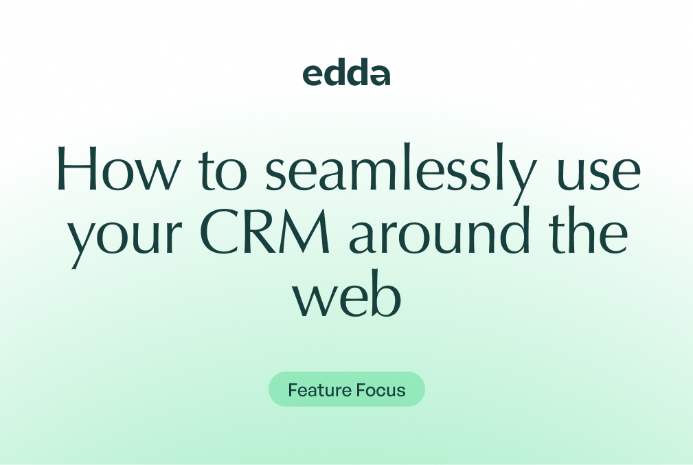 Investment research using Chrome: How to seamlessly use your CRM around the web